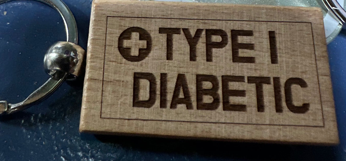 Diabetic type 1 or 2 Keychain